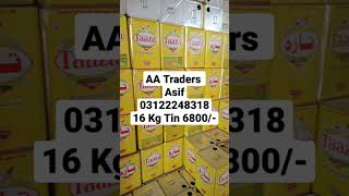 Taza Ghee 16 Kg Gross Tin 6800/- 15 August 2022