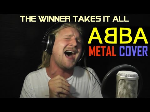 ABBA - THE WINNER TAKES IT ALL (Metal Cover and Live Acapella)