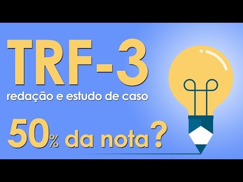 Como Fazer Redação e Estudo de Caso FCC? | Concurso TRF3 2019