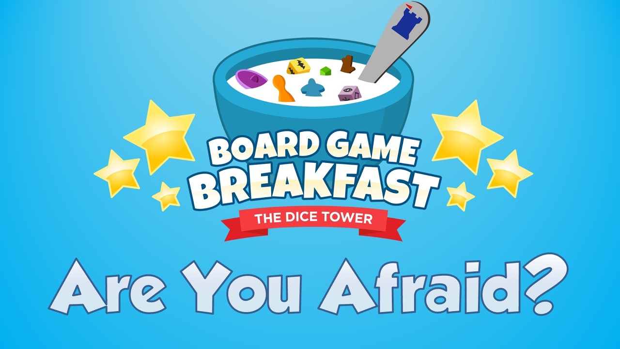 Board Game Breakfast 542 - Are You Afraid?