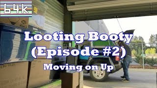 Looting Booty (Episode #2 : Moving on Up)