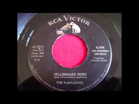 The Fantastics - Millionaire Hobo 45 rpm!