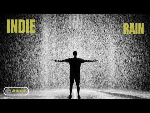 2025 INDIE / Indie Rock / Indie Folk / Indie Dance : RAIN