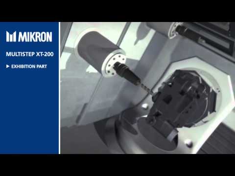 MIKRON - Multistep XT-200 - Exhibition part