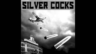 Silver Cocks - Anarchy In Beograd