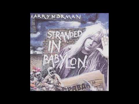 Larry Norman - Stranded in Babylon (1991)