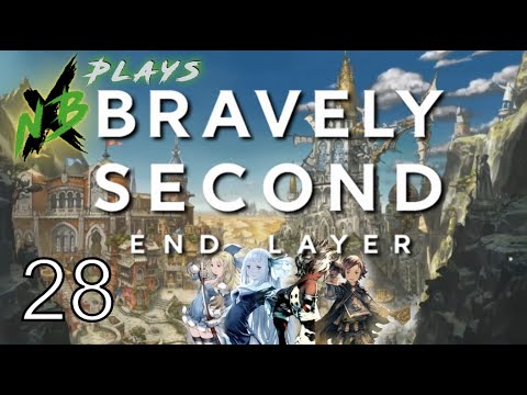 NBX Plays Bravely Second: End Layer (Part 28) | YOU'RE BREAKING MY BA'ALS