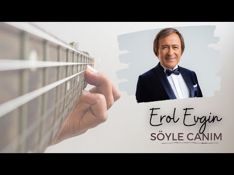 Soyle Canim - Erol Evgin