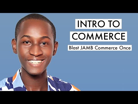 JAMB Commerce CBT Tutorial 2026 Likely Questions On Intro To Commerce (Top 20)