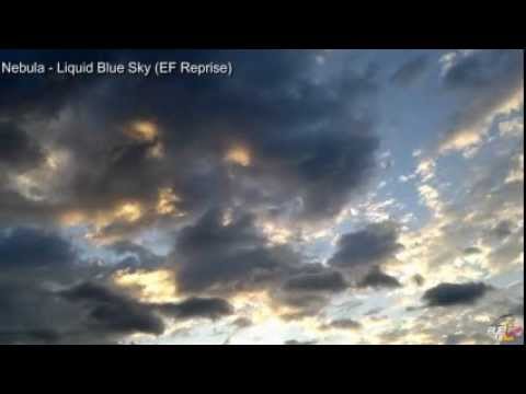 Nebula - Liquid Blue Sky (EF Reprise) [Eye Lounge Records]