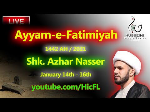 Shk Azhar Nasser | Ayyam-e-Fatimiyah | Night 2 Jamadi Ul Thaani 1442 AH | Jan 15 2021 | HIC