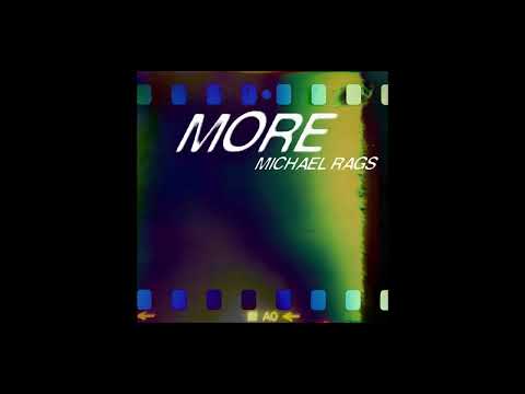 More (Michael Rags)