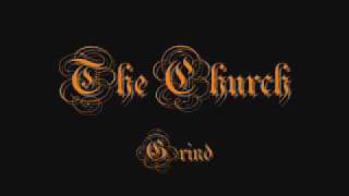 The Church - Grind