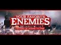 Your Favorite Enemies - Shadows of Dreams To ...