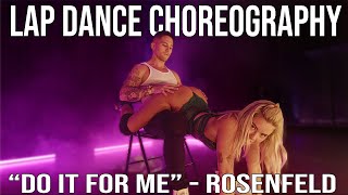 Download lagu 'Do It For Me', Rosenfeld - Female Lap Dance Solo Performance mp3