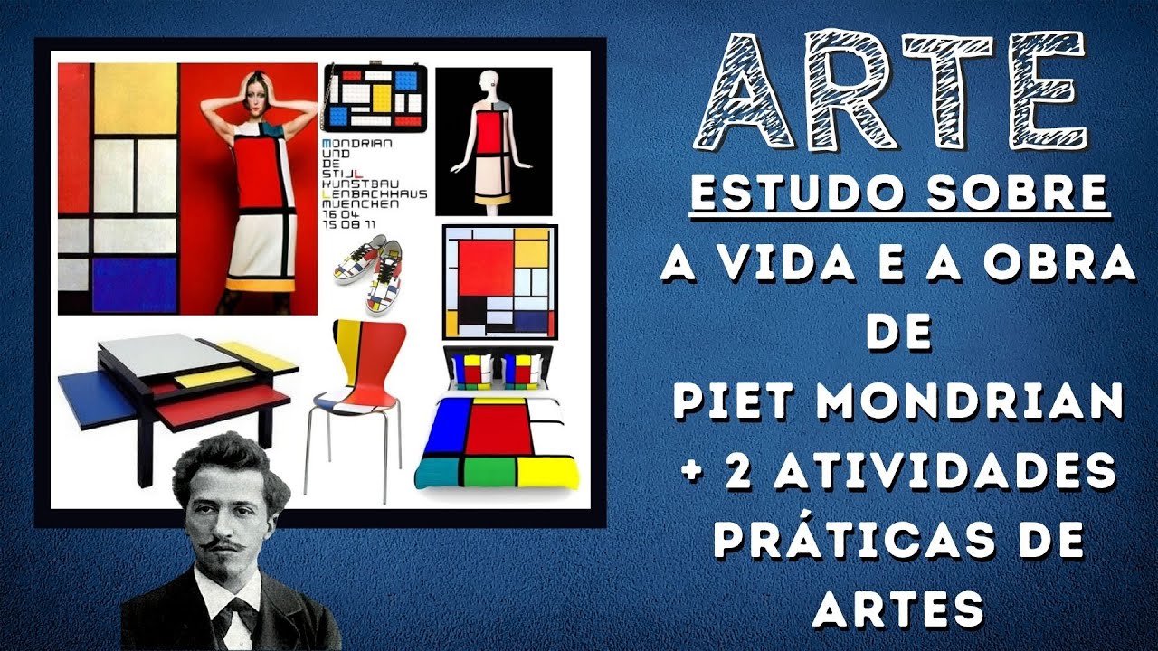 PIET MONDRIAN -  VIDA E OBRA  + ATIVIDADES PRÁTICAS DE ARTES -  2021