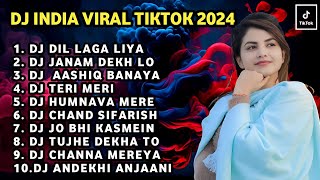 Download lagu DJ INDIA DIL LAGA LIYA REMIX - VIRAL TIKTOK 2024 FULL ALBUM mp3