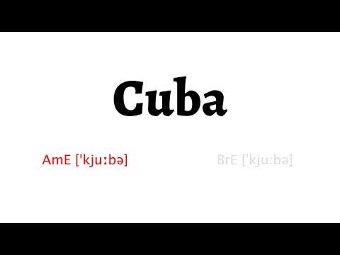 How to Pronounce cuba in American English and British English