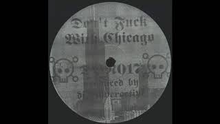 Drop Bass Network 017 - Don't Fuck With Chicago - A1 - DJ Hyperactive - Off Keel