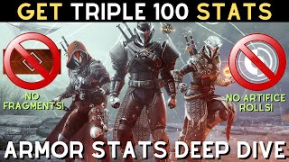 How to Get Triple 100 Stats with NO Fragments or Artifice Rolls | An Armor Stats Deep Dive