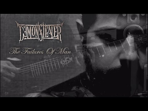 Demonstealer (Featuring George Kollias) - The Failures Of Man (Official Video)