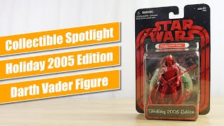 Darth Vader Holiday 2005 Edition 3.75" Figure - Star Wars Collectible Spotlight