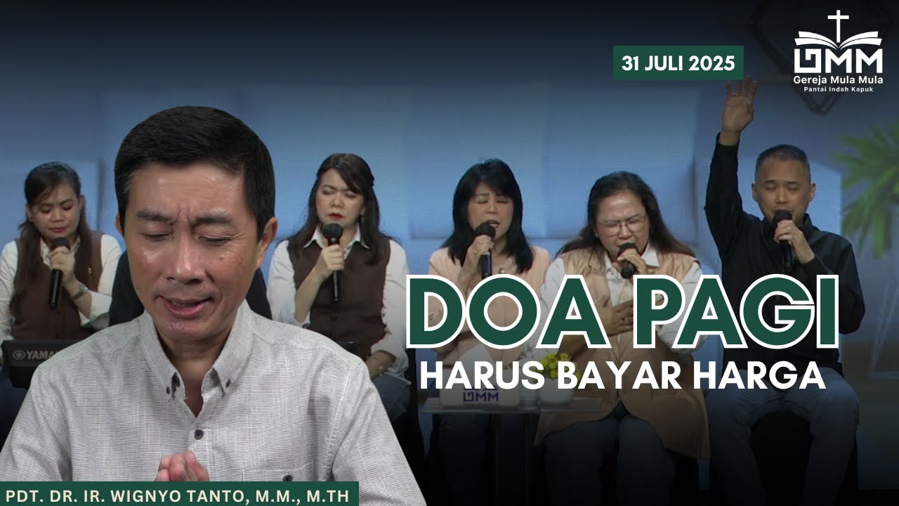 DOA PAGI | Harus Bayar Harga – 31 JULI 2025 | Ps. Wignyo Tanto