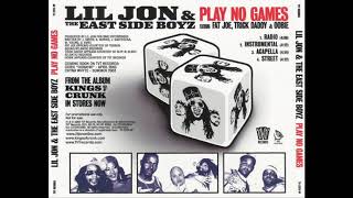 Lil Jon &amp; The East Side Boyz - Play No Games Slowed &amp; Chopped (2003)