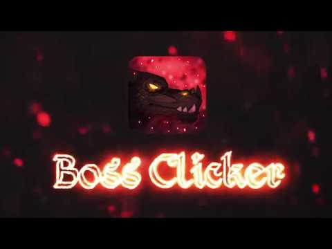 Boss Clicker Video
