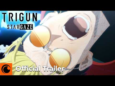 TRIGUN STARGAZE | Official Trailer | Crunchyroll