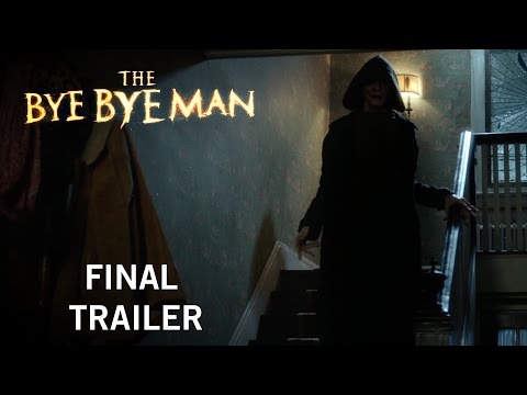 Thumbnail of the video: The Bye Bye Man | Final Trailer | Own It Now On Digital HD, Blu-Ray & DVD