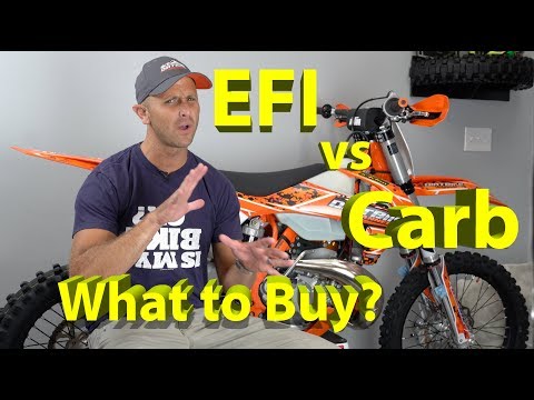 EFI vs Carburetor 2 Stroke KTM Dirt Bike | What should you buy in 2018 or 2019?