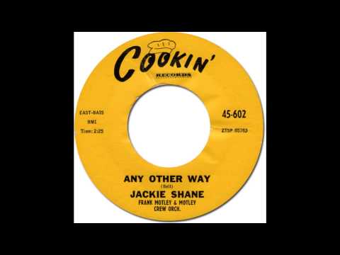 JACKIE SHANE - Any Other Way [Cookin' 602] 1963
