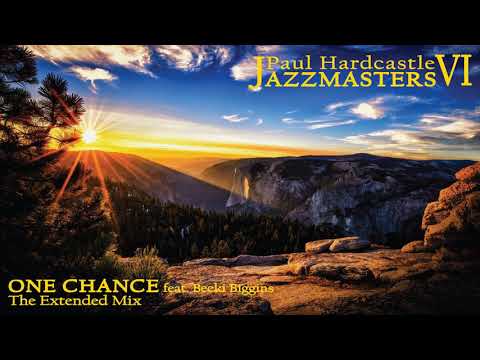 Paul Hardcastle - One Chance (The Extended Mix)