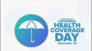 International Universal Health Coverage Day|December 12th, 2021