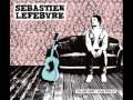 I Fall For You - Sebastien Lefebvre 