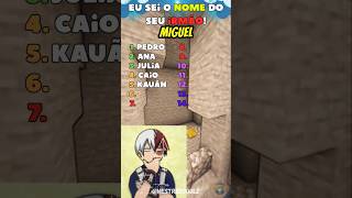 Tenho certeza que o nome do seu irmão ta nesse video ! 😚🤸‍♂️ #quiz #quiztime