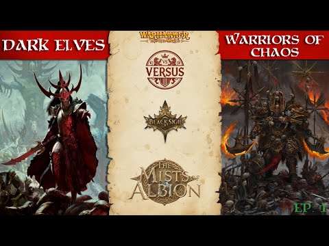 Dark Elves vs Warriors of Chaos | Mists of Albion Campaign EP. 1 | Warhammer: The Old World