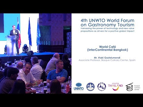 World Café- 4th UNWTO World Forum on Gastronomy Tourism
