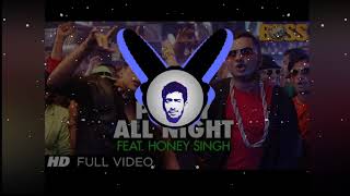 Download lagu Party All Night🔥🔥Bass Boosted🔥🔥Yo Yo Honey Singh🔥🔥Akshay Kumar🔥🔥Sonakshi Sinha🔥🔥KM Bass Boosted mp3