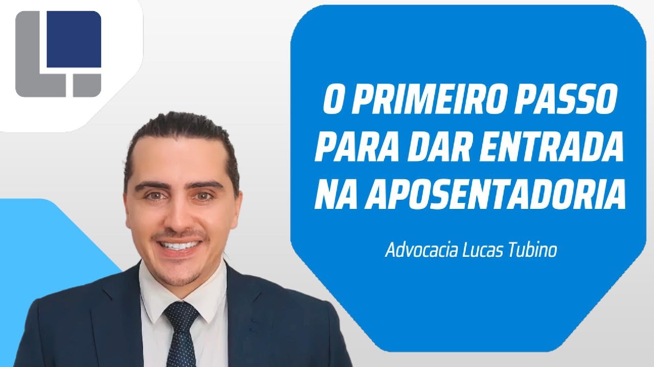 Qual o primeiro passo para dar entrada na aposentadoria?