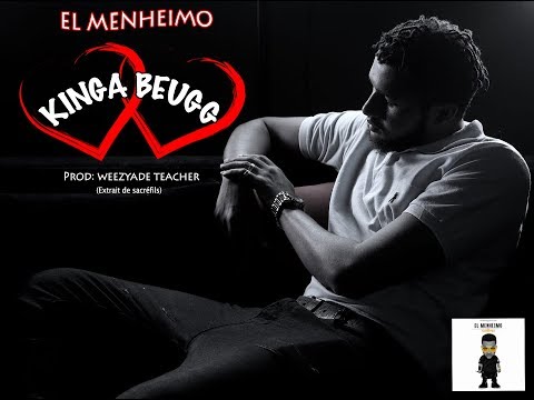 El Ménémo - Kinga Beugg - (Prod by: Weezyade Teacher)