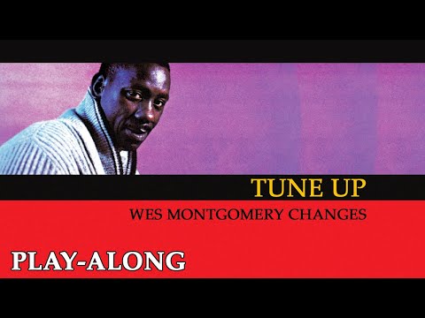 Tune Up - WES MONTGOMERY CHANGES || BACKING TRACK
