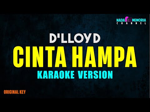 D'lloyd - Cinta Hampa (Karaoke Version)