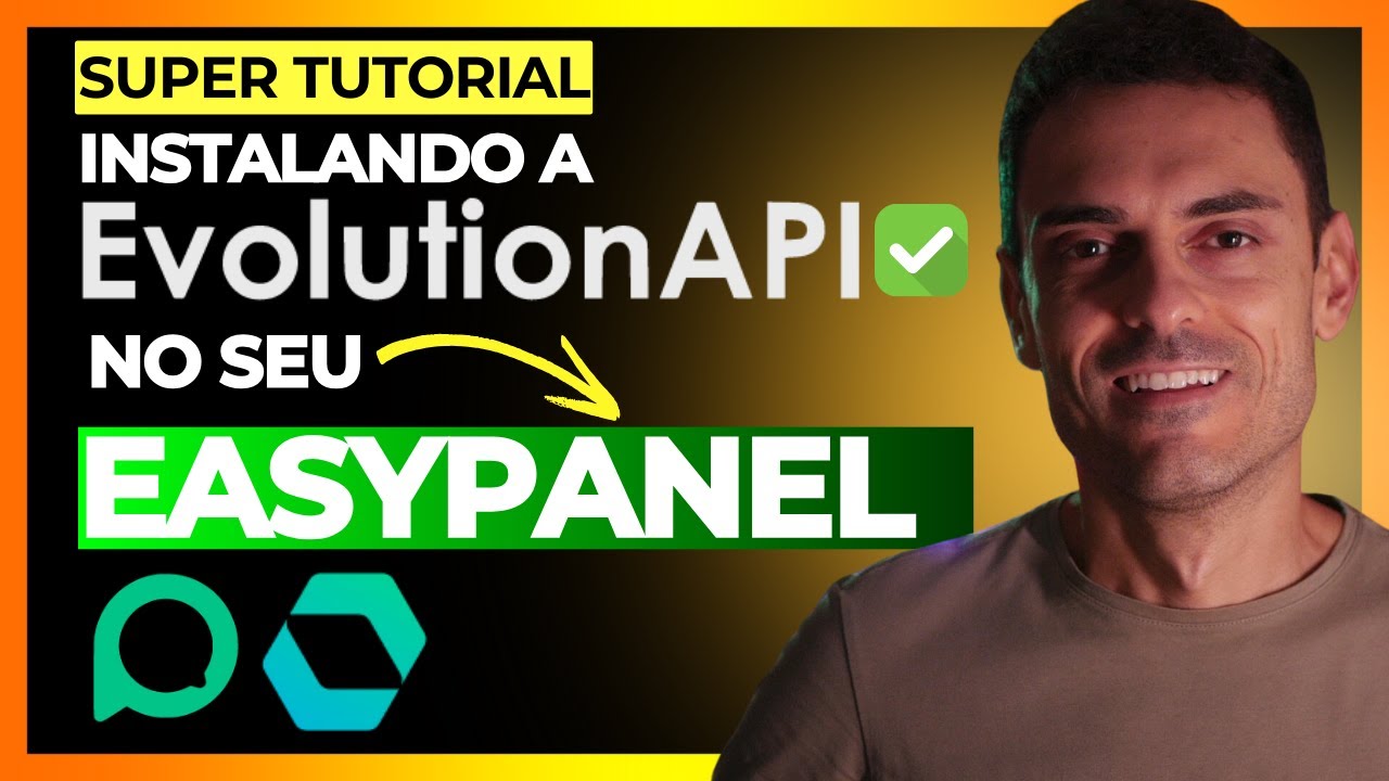 [NOVO] Como Instalar Evolution API no EasyPanel 🔥✅🚀 Super Tutorial Mastigado 🚀✅