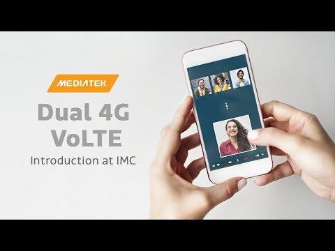 Introduction To Dual 4G VoLTE | MediaTek @ IMC | HD Voice & Video Quality