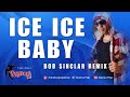Vanilla Ice - Ice Ice Baby ( Bob Sinclar Remix ...