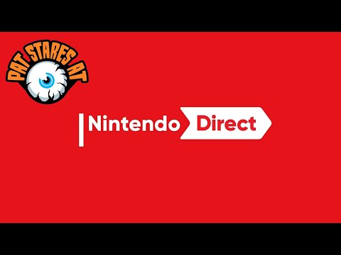Pat Stares At The Early Morning Nintendo Direct! Then Some Stardew Valley!