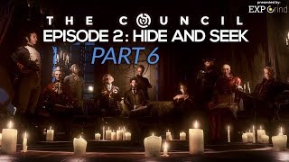 The Council Episode 2: Hide And Seek GAMEPLAY Part 6 Find The Nightmare - Full Walkthrough PS4 PRO