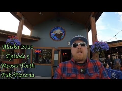 Alaska Epi 5 Mooses-Tooth Pub/Pizzeria